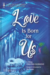 Love Is Born for Us SATB Choral Score cover